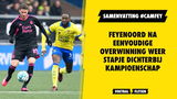 Samenvatting #CAMFEY: Rotterdammers maken wederom geen fout in jacht op landstitel