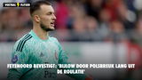 Feyenoord bevestigt: 'Bijlow door polsbreuk lang uit de roulatie'