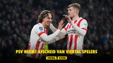 PSV neemt afscheid van viertal spelers