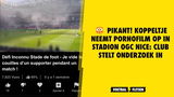 Nice: stelletje schiet pornofilm tijdens wedstrijd Franse club