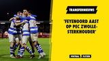 'Feyenoord aast op PEC Zwolle-sterkhouder'