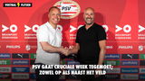 PSV gaat cruciale week tegemoet; zowel op als naast het veld