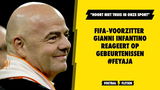 FIFA-voorzitter spreekt zich uit over #feyaja: "Hoort niet thuis in onze sport"