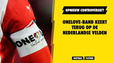 OneLove-band keert terug op Nederlandse velden