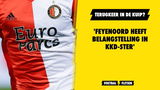 'Feyenoord wil KKD-ster terughalen naar Rotterdam'