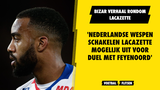 'Nederlandse wespen schakelen Lacazette mogelijk uit voor duel met Feyenoord'