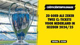 FANTASTISCH! Winst AZ bezorgt Nederland tweede CL-ticket!