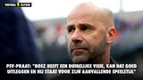 PSV-Praat: "Bosz heeft een duidelijke visie, kan dat goed uitleggen en hij staat voor zijn aanvallende speelstijl"