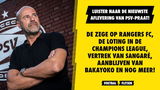 PSV-Praat: Vertrek van Sangaré, indrukwekkende Champions League-avond en de laatste transfergeruchten