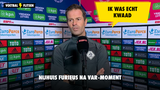 Nijhuis furieus na VAR-moment: "Ik was echt kwaad"