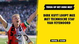 Terug op het oude nest: Dirk Kuyt loopt mee met technische staf van Feyenoord