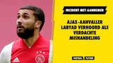 Ajax-aanvaller Labyad verhoord als verdachte mishandeling