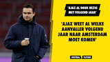 'Ajax weet al welke aanvaller volgend jaar naar Amsterdam moet komen'