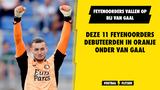 Deze elf Feyenoorders maakten hun Oranje-debuut onder Louis van Gaal...