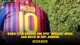 LOL: Club Brugge-fan spot 'mollige' Messi aan Brico in Sint-Andries