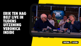 Kijkers #VeronicaInside genieten van inbellende Erik ten Hag; 'Geweldige tv'