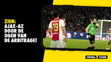 Ajax-AZ door de ogen van de arbitrage: "Jongens gedraag je nou"