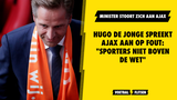 Hugo de Jonge spreekt Ajax aan op fout: "Sporters niet boven de wet"