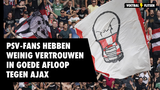 PSV-fans hebben weinig vertrouwen in goede afloop tegen Ajax