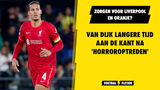 Van Dijk na 'horroroptreden' mogelijk voor langere tijd aan de kant