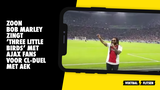 Zoon Bob Marley zingt ‘Three Little Birds’ met Ajax fans voor CL-duel met AEK