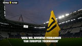 Val van roze wolk: 'UEFA wil Juventus verbannen van Europese toernooien'