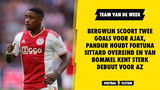 Speelronde 1; dit is het team van de week uit de Eredivisie