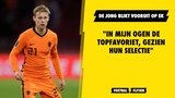 De Jong blikt vooruit op EK: "In mijn ogen de topfavoriet, gezien hun selectie"