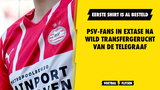 PSV-fans in extase na wild transfergerucht van De Telegraaf