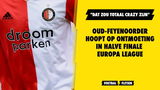 Oud-Feyenoorder hoopt op ontmoeting in halve finale: "Zou totaal crazy zijn"
