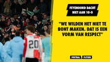 Feyenoord dacht niet aan 10-0: "We wilden het niet te bont maken. Dat is een vorm van respect"
