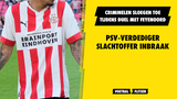 PSV-verdediger slachtoffer inbraak, criminelen sloegen toe tijdens duel met Feyenoord