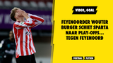 Feyenoorder Wouter Burger schiet Sparta naar play-offs..  tegen Feyenoord