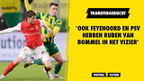'Ook Feyenoord en PSV hebben Ruben van Bommel in het vizier'