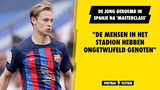De Jong geroemd in Spanje na 'masterclass': "De mensen in het stadion hebben genoten"