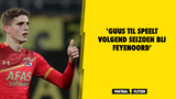 'Guus Til speelt volgend seizoen bij Feyenoord'