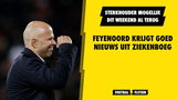 Feyenoord krijgt goed nieuws uit ziekenboeg en ziet sterkhouder mogelijk dit weekend al terugkeren