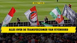 Transferoverzicht Feyenoord: done deals en geruchten