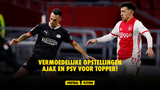 Vermoedelijke opstellingen Ajax en PSV