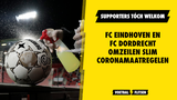 FC Eindhoven en FC Dordrecht omzeilen slim coronamaatregelen