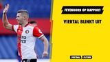 Feyenoord op Rapport: viertal blinkt uit