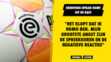 Eredivisie-speler komt uit de kast: "Mijn grootste angst zijn de spreekkoren"