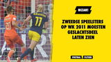 BIZAR: Zweedse speelsters op WK 2011 moesten geslachtsdeel laten zien