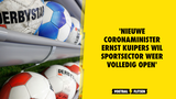 'Nieuwe coronaminister Ernst Kuipers wil sport weer volledig open gooien'