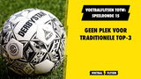 VoetbalFlitsen TOTW, speelronde 15: Geen plek voor traditionele top-3 na massaal puntverlies