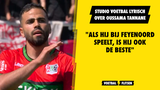 Studio Voetbal lyrisch over Tannane: "Als hij bij Feyenoord speelt, is hij ook de beste"