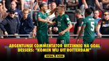 Argentijnse commentator uitzinnig na goal Dessers: "Komen wij uit Rotterdam"