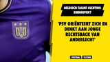 'PSV oriënteert zich en denkt aan jonge rechtsback van Anderlecht'