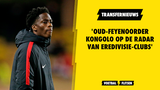 'Oud-Feyenoorder Kongolo op de radar van Eredivisie-clubs'
