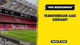 Valentijn Driessen kraakt transferbeleid Ajax: "Dure misrekeningen"